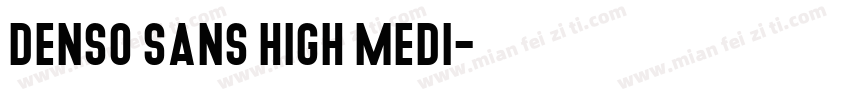 Denso Sans High Medi字体转换